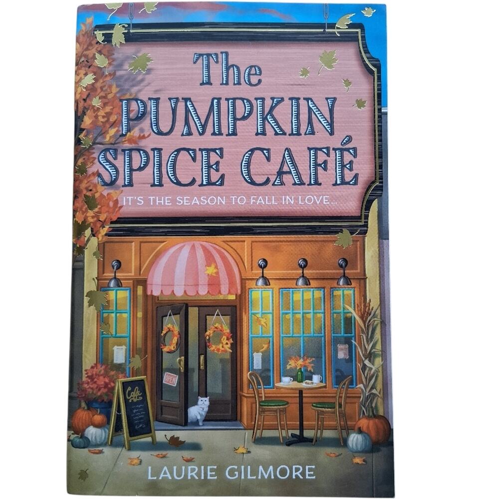 The Pumpkin Spice Cafe By Laurie Gilmore Paperback Book